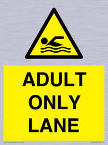 ADULT ONLY LANE